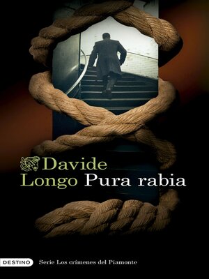 cover image of Pura rabia (Serie Los crímenes del Piamonte 3)